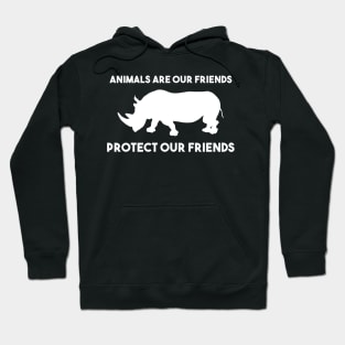 protect our friends - rhino Hoodie